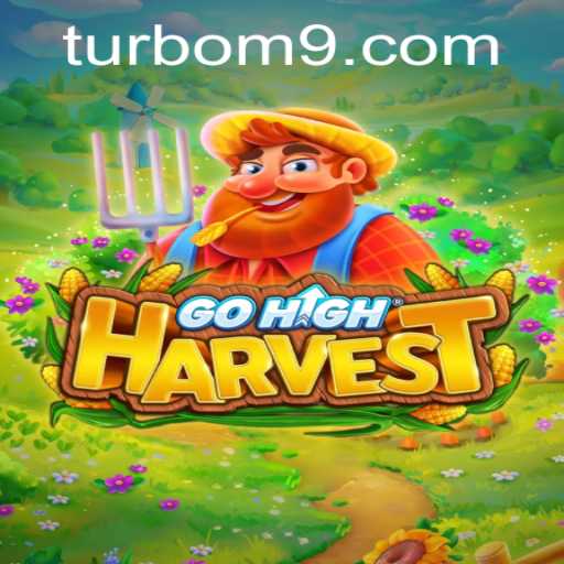 Descubra o Mundo do Jogo GoHighHarvest e a Inovadora Ferramenta TURBO-M9